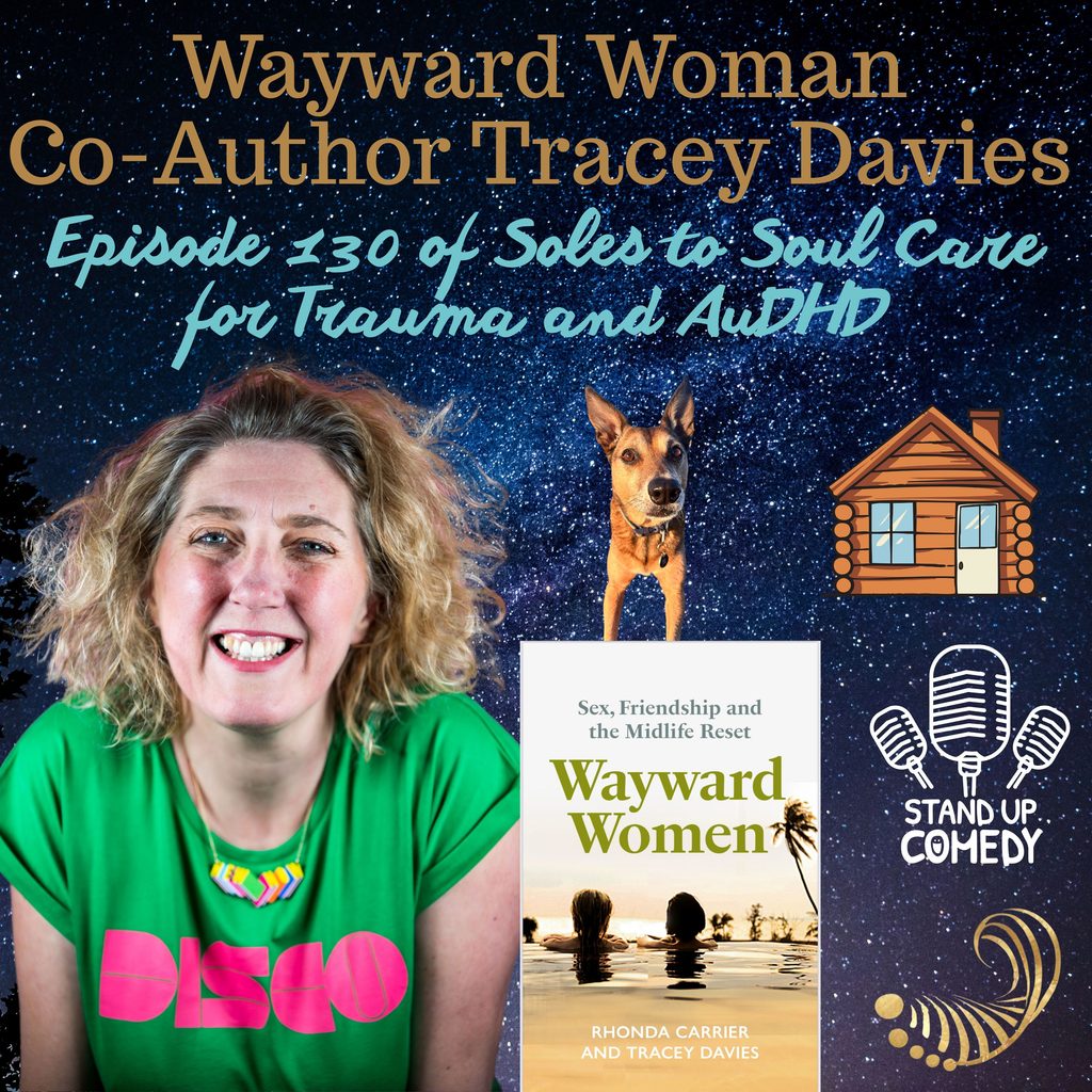 Soles to Soul podcast cover — Episode 130 with Tracey Davies.